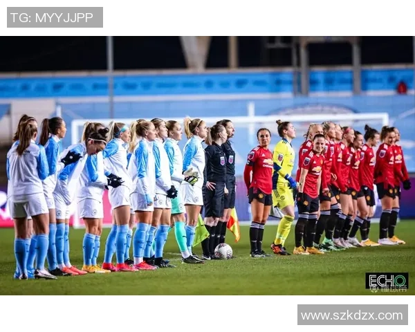 曼城女足明星球员盘点 她们如何在英超赛场上闪耀光芒